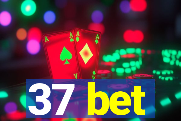 37 bet